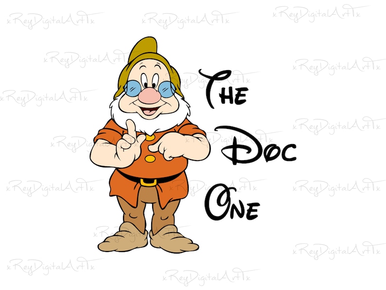 May include: A cartoon illustration of Doc from Snow White and the Seven Dwarfs. He is wearing a red and orange shirt, brown pants, and a brown hat. The text "The Doc One" is written in black cursive lettering.