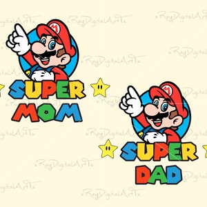 Super Mario svg, Super Mom svg, Super Dad Svg, presente de aniversário da mãe, presente de aniversário do pai, festa de aniversário da família Svg, super mario Party Svg