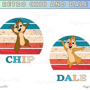 May include: A digital graphic featuring the text RETRO CHIB AND DALE at the top. Two circular designs show Chip and Dale, each standing before a distressed, multi-colored sunset background with horizontal stripes. The names CHIP and DALE appear below.