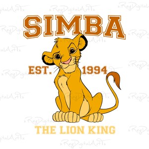 May include: A cartoon illustration of Simba, the lion cub from Disney's The Lion King, sitting with his tail curled. The text "SIMBA" is in a large, orange font above him, and "EST. 1994" is below him. The text "THE LION KING" is in a smaller, orange font below Simba.