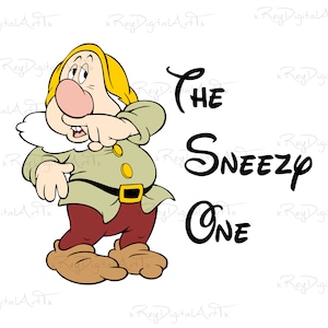 May include: A cartoon illustration of Sneezy, one of the seven dwarfs from the Disney movie Snow White and the Seven Dwarfs. He is wearing a yellow hat, a green shirt, and red pants. The text "THE SNEEZY ONE" is written in black below him.