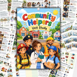 May include: A Community Helpers Unit Study educational poster featuring a colourful illustration of a firefighter, police officer, doctor, construction worker, and mail carrier standing in front of a school, fire station, hospital, and post office.