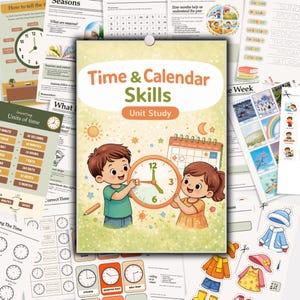 May include: A unit study titled "Time & Calendar Skills" with illustrations of children, clocks, and calendars. The cover features a boy and girl holding a clock. Surrounding pages show time-telling, seasons, and calendar activities.