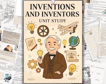 Inventions Unit Study for Kids | Discover Famous Inventors & Their Creations | Printable Science and History Activities