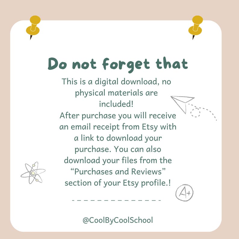 May include: A digital download announcement on a white square with yellow push pins. The text reads "Do not forget that" and provides instructions for downloading files after purchase. The Etsy shop's name, @CoolByCoolSchool, is at the bottom.