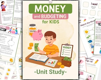 Money & Budgeting for Kids | Fun Financial Literacy Unit Study | Teach Kids to Save, Spend and Share Wisely | Homeschool Printable