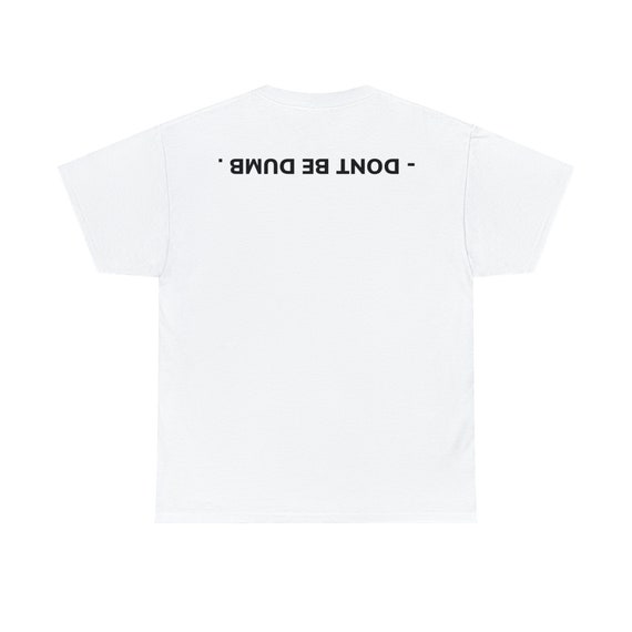 ASAP Rocky Shirt, Dont Be Dumb T-shirt, Streetwear T-shirt ASAP Rocky Shirt, Dont Be Dumb T-shirt, Streetwear T-shirt