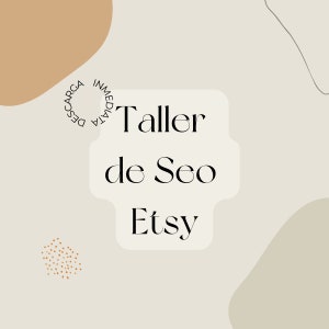 Op de afbeelding: Een witte sticker met afgeronde hoeken en zwarte tekst die "Taller de Seo Etsy" luidt, met de woorden "Descarga Inmediata" in een cirkel rond de tekst.