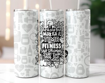 Gym tumbler, gym quotes tumbler, gym tumbler sublimation design, motivational tumbler, inspiration tumbler 20oz