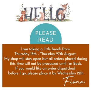 May include: A digital announcement sign featuring the word HELLO decorated with watercolour illustrations of a fox, hedgehog, rabbit, and deer. Below, a teal arch displays PLEASE READ over a brown rectangle with white text regarding a shop break.