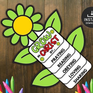 May include: A colorful, layered paper craft with a flower and leaf design. The text "Grow in Christ by..." is displayed, along with the words "Praying, Reading, Obeying, Loving, Sharing." The image includes a download icon and crayons.