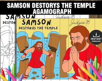 May include: A colorful illustration depicting Samson destroying a temple, with text that reads "SAMSON DESTORYS THE TEMPLE AGAMOGRAPH." The image includes a drawing of Samson and the text "Judges 16."