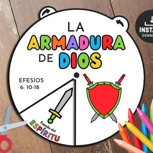 Pode incluir: Uma roda imprimível colorida com o texto "LA ARMADURA DE DIOS" e "EFESIOS 6:10-18" em espanhol. A roda é dividida em seções com ilustrações de um escudo e uma espada. O texto "Espada del ESPIRITU" também está incluído.