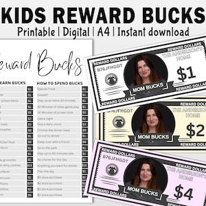 May include: Printable reward chart for kids with a list of chores to earn reward bucks. The reward bucks are printed with a picture of a woman and the text "Mom Bucks" and "Reward Dollars".