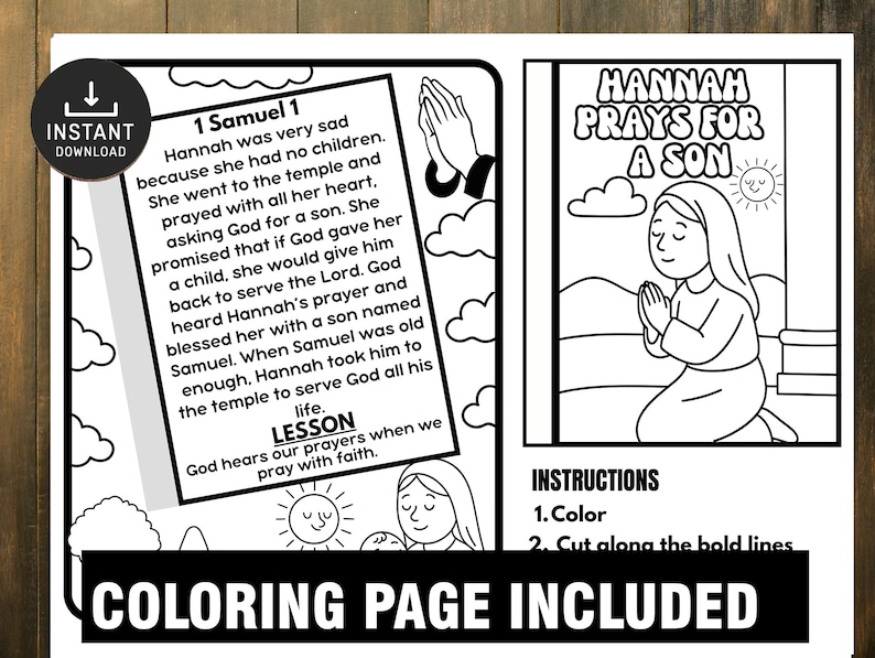 Peut inclure: Page de coloriage en noir et blanc avec le texte de 1 Samuel 1 et l'expression &laquo; Hannah prie pour un fils &raquo;. La page comprend des illustrations de mains en pri&egrave;re, de nuages et d'une femme en pri&egrave;re. Le texte &laquo; Page de coloriage incluse &raquo; est en bas.