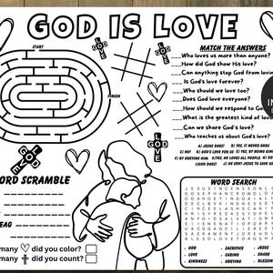 May include: Black and white printable activity sheet with the words "GOD IS LOVE" at the top. Includes a maze, word scramble, matching questions, and a word search. Features illustrations of hearts, crosses, and figures embracing. "INSTANT DOWNLOAD" text is also present.