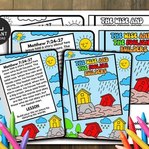 May include: Printable Bible study pages for children, depicting the parable of the wise and foolish builders. The illustrations show houses, suns, clouds, and rain. The text includes the Bible verse Matthew 7:24-27.