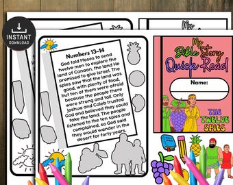 May include: A printable Bible story activity sheet with the text "Numbers 13-14" and "My Bible Story Quick Read." The sheet features illustrations of grapes, a pineapple, and people. The text describes the story of the twelve spies.