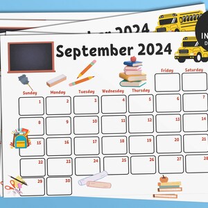 May include: A printable September 2024 calendar featuring a school bus, books, pencils, and other school-themed illustrations. The calendar is designed for use in a classroom or home.