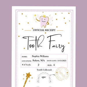 May include: A pink tooth fairy receipt with a gold star border. The receipt has a cartoon tooth fairy with wings and a wand. The text on the receipt says "Official Receipt Tooth Fairy". The receipt is filled out with the name Sophia Williams, location Salem, MA, date lost 11/11/2023, number of teeth 2, and age 6. The receipt also has a section for tooth collected with a diagram of a mouth with teeth.