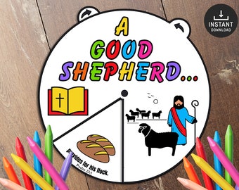 May include: A colorful printable wheel with the words "A Good Shepherd..." and a picture of a shepherd with a staff and sheep. The wheel is divided into four sections with the words "provides for his flock. Psalm 23:1" in one section.