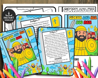 May include: A set of printable Bible study pages with the title "Gideon and His 300 Men." The pages feature colorful illustrations of Gideon and his army, along with text from Judges 7. Colored pencils are scattered around the pages.