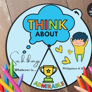 Think about such things Philippians 4:8 Coloring Wheel, Printable Bible Activity, Kids Bible Lesson, Memory Game, Sunday School