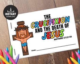 Peut inclure: Une page à colorier imprimable représentant une illustration de Jésus sur la croix. Le titre est "La crucifixion et la mort de Jésus" avec la référence biblique "Matthieu 27:32-56".
