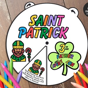 May include: A printable Saint Patrick's Day spinner with a green shamrock, the words "Holy Spirit, Father, Son", and "3 in One". The spinner also features a cartoon image of Saint Patrick and the text "Saint Patrick was born in Britain, Patrick was kidnapped by pirates and taken to Ireland."