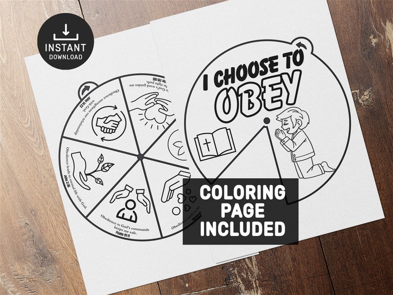 以下が含まれることがあります： 黒と白の印刷可能な塗り絵ページ。"I Choose to Obey"というテキストと、従順に関するさまざまなイラストと聖書の詩句が描かれた回転するホイールがあります。