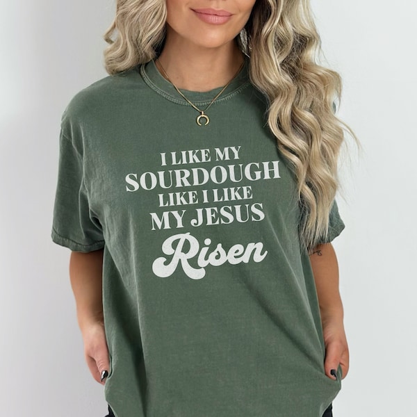 Sourdough Baking Christian T-Shirt, Sourdough Baking Religious Tee, Faith Shirt, Sourdough Gifts, Baking Enthusiast TShirt, Christian Tee