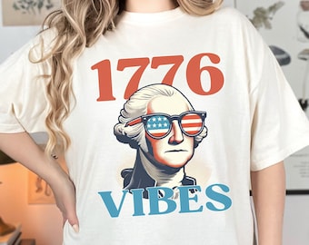 1776 Vibes T-Shirt: George Washington 4th of July Tee