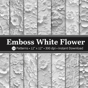 Embossed White Flower Digital Paper - 12x12 Floral Patterns for Crafts & Scrapbooking - Instant Download