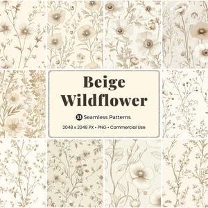 May include: A collection of beige wildflower seamless patterns. The patterns feature delicate floral designs in shades of cream and brown. The image includes the text "Beige Wildflower" and "33 Seamless Patterns".
