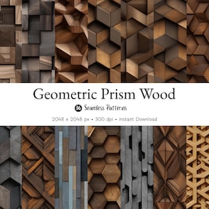 May include: A collection of 36 seamless geometric prism wood patterns. The patterns feature various shades of brown and gray, with designs including cubes, prisms, and other geometric shapes. The text "Geometric Prism Wood" is displayed.