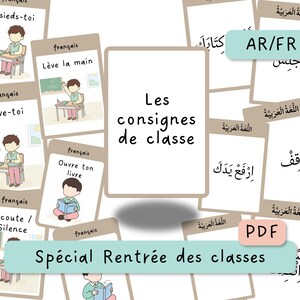 May include: A collection of educational flashcards featuring illustrations of children in a classroom setting with French and Arabic text. The central card displays the title Les consignes de classe, while other cards show phrases like Lève la main.
