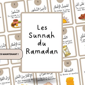 Peut inclure: Ensemble de cartes illustrées, intitulées "Les Sunnah du Ramadan", avec du texte en arabe et des traductions en français. Chaque carte présente un aspect des pratiques du Ramadan, avec des images et du texte.