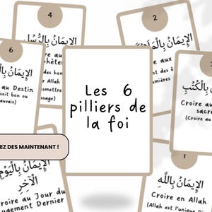 Peut inclure: Cartes avec texte arabe et traductions françaises, illustrant les "6 piliers de la foi". La carte centrale indique "Les 6 pilliers de la foi". D'autres cartes incluent "Croire au Destin" et "Croire en Allah".