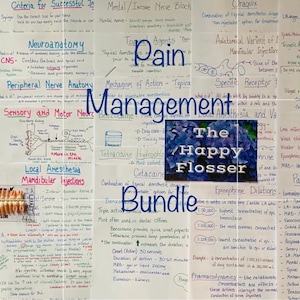 May include: A close-up of a handwritten page with the title "Pain Management Bundle" and the text "The Happy Flosser" in a blue circle. The page is filled with notes and diagrams about pain management, including topics like local anesthesia, neuroanatomy, and drug interactions.