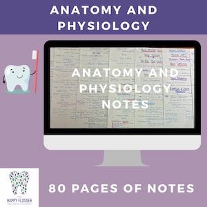 Könnte beinhalten: Ein Computermonitor zeigt "Anatomie- und Physiologie-Notizen" mit handschriftlichem Text. Ein Zeichentrickzahn, der eine Zahnbürste hält, befindet sich links. Der Text "80 Seiten Notizen" steht unten. Das Happy Flosser-Logo ist ebenfalls sichtbar.