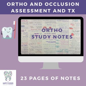 Puede incluir: Un monitor de computadora muestra "ORTHO STUDY NOTES" con notas manuscritas sobre ortodoncia. Un diente de dibujos animados sostiene un cepillo de dientes rojo. El texto "ORTHO AND OCCLUSION ASSESSMENT AND TX" está en la parte superior y "23 PAGES OF NOTES" en la inferior.