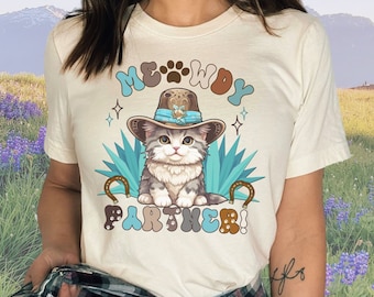 Meowdy Partner Cowboy Cat Shirt Gift for Cat Lovers, Country Girl Cute Western Kitty Tshirt, Funny Cat Tee, Cat Mama Gift, Western Gift