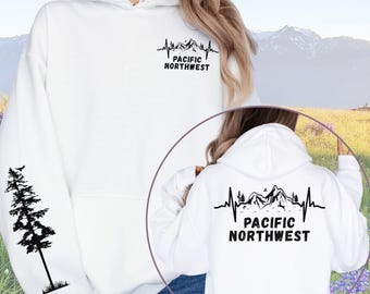 Pacific Northwest Hoodie, PNW Hiking Sweatshirt, Outdoor Adventure Hoodie, PNW Travel Gift, Camping Hoodie, Pine Tree Sleeve Design, Back