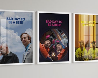 Breaking Bad "Bad Day To Be A Beer" Poster: Funny Bar Art (Digital Download)