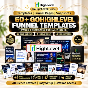 May include: A digital marketing product display featuring the text 60+ GOHIGHLEVEL FUNNEL TEMPLATES. The image showcases various website and mobile interface designs, including labels for plug-and-play, instant import, and high converting features.