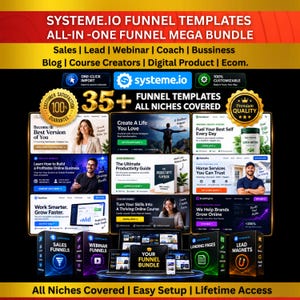 May include: A digital marketing bundle featuring Systeme.io funnel templates. The graphic displays various website layouts, including sales, lead, webinar, and course pages. Text includes 35+ Funnel Templates, All Niches Covered, and 100% Customizable.