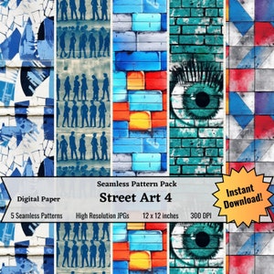 May include: A digital paper pack with five seamless patterns featuring street art designs. The patterns include a blue and white geometric design, a silhouette of people, a brick wall with blue, red, and yellow paint, a brick wall with a green eye painted on it, and a geometric design with blue, red, and white triangles. The pack is titled "Street Art 4" and is available for instant download. The patterns are 30.5 cm by 30.5 cm and 300 DPI.