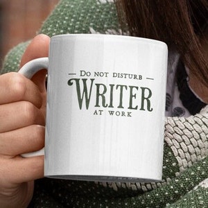 Writer Cup, Writer Mug, Writer Gift, Gift for Writer, Author Mug, Writer Coffee Mug