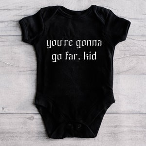 You&#39;re Gonna Go Far Kid | Lyric Bodysuit | Rock Baby Bodysuit | Band Bodysuit