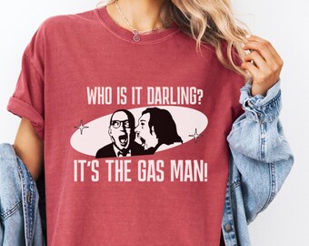 Es la camiseta unisex para hombre con la frase "El hombre del gas", una broma divertida. Idea de regalo para él.